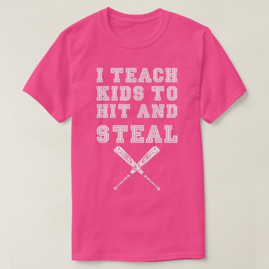 Ik leer Kinderen naar Hit en StealBaseball Coach T-shirt (Design voorkant)
