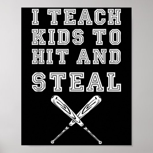 Ik leer Kinderen om te hit en te stomen - honkball Poster (Voorkant)