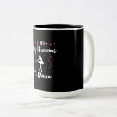 Ik leer kleine mensen naar Dance Tweekleurige Koffiemok (Voorkant rechts)