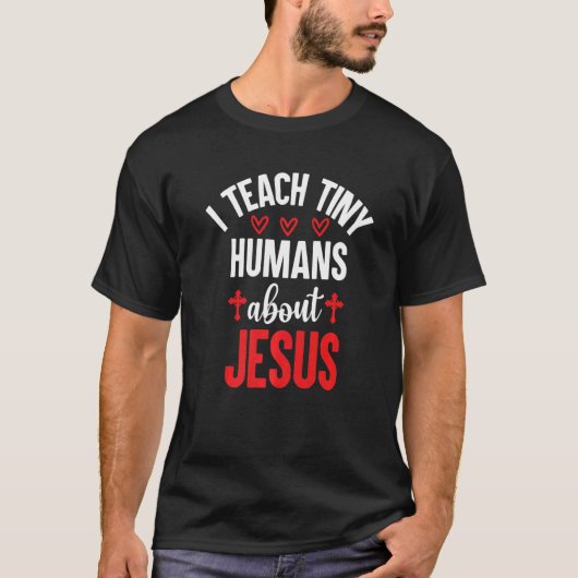 Ik leer kleine mensen over Jezus 17 T-shirt (Voorkant)