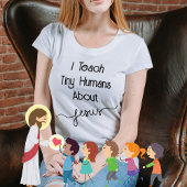 Ik leer kleine mensen over Jezus Kerk T-shirt