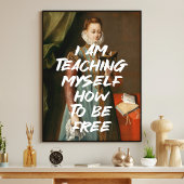 Ik leer mezelf hoe ik vrije renaissance kan zijn poster