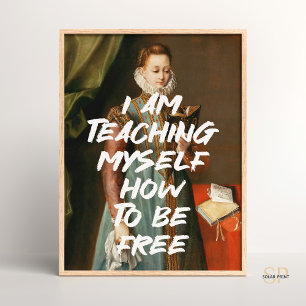 Ik leer mezelf hoe ik vrije renaissance kan zijn poster