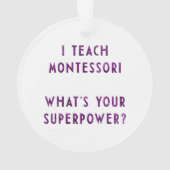 Ik leer Montessori wat is je Superpower? Ornament (achterkant)