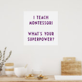 Ik leer Montessori wat is je Superpower? Poster (Keuken)