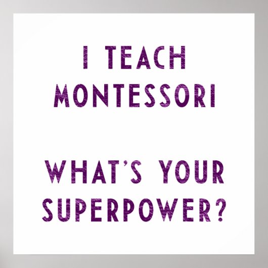 Ik leer Montessori wat is je Superpower? Poster (Voorkant)