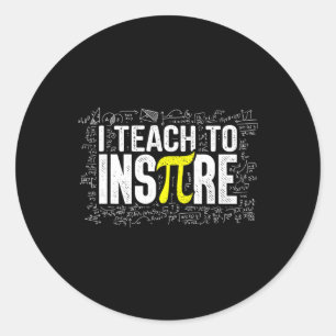 Ik leer om leraar Wiskunde te inspireren Funny Pi Ronde Sticker