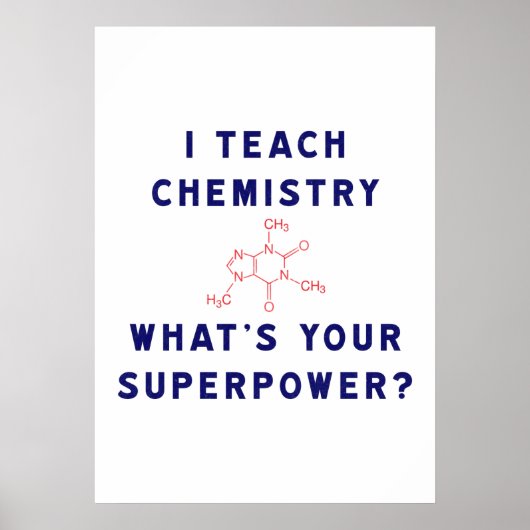 Ik leer scheikunde wat is je Superpower? Poster (Voorkant)
