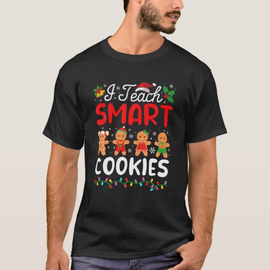 Ik leer slimme koekjes leraar kerst Kerstmis T-shirt (Voorkant)