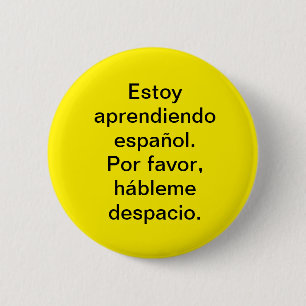 Ik leer Spaans. Estoy aprendiendo español. Ronde Button 5,7 Cm