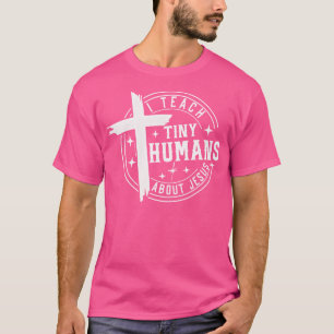 Ik leer Tiny Humans over Jesus Sunday School Teac T-shirt