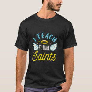 Ik leer Toekomstige heiligen Katholieke Schoollera T-shirt