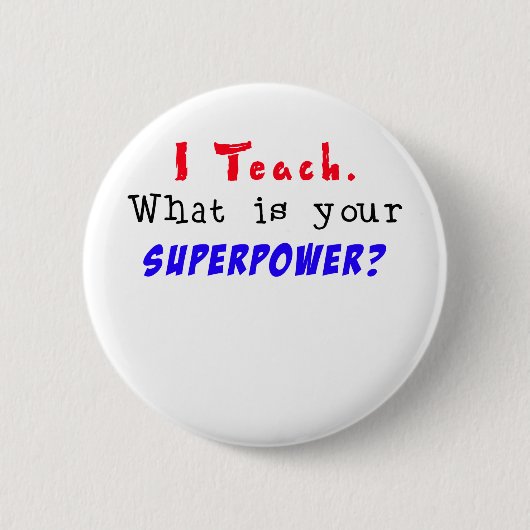 Ik leer. Wat is je SUPERPOWER? Ronde Button 5,7 Cm (Voorkant)