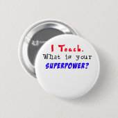 Ik leer. Wat is je SUPERPOWER? Ronde Button 5,7 Cm (Voorkant /achterkant)