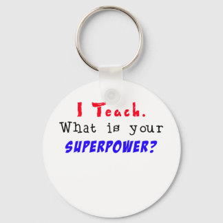 Ik leer. Wat is je SUPERPOWER? Sleutelhanger