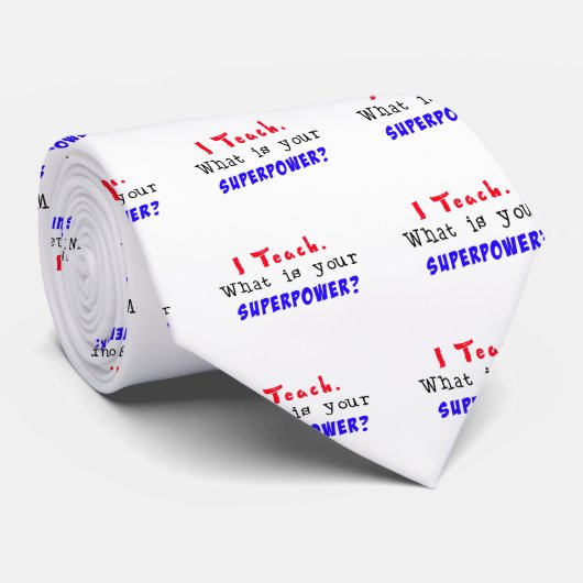 Ik leer. Wat is je SUPERPOWER? Stropdas (Opgerold)