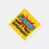 Ik leer wat je Superpower Superheld-leraar is Servet (Hoek)