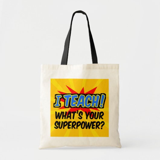 Ik leer wat je Superpower Superheld-leraar is Tote Bag (Voorkant)