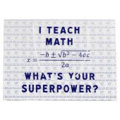 Ik leer Wiskunde wat is je Superpower? Large Cadeautasje (Voorkant)