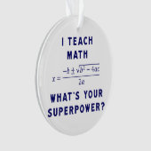 Ik leer Wiskunde wat is je Superpower? Ornament (voorkant)
