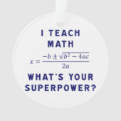 Ik leer Wiskunde wat is je Superpower? Ornament (voorkant)