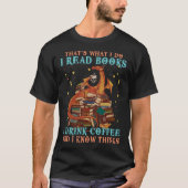 Ik lees boeken en ik weet dingen Dragon & Coffee T-shirt (Voorkant)