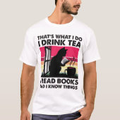 Ik lees boeken en ik weet dingen t-shirt (Voorkant)