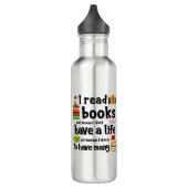 Ik lees boeken omdat ik veel levens heb geleid waterfles  (Links)