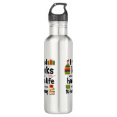Ik lees boeken omdat ik veel levens heb geleid waterfles  (Voorkant)