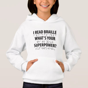 Ik lees braille wat je Superpower is