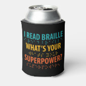 Ik lees braille wat je Superpower is Blikjeskoeler (Blikje Achterkant)