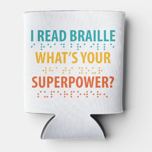 Ik lees braille wat je Superpower is Blikjeskoeler (Voorkant)
