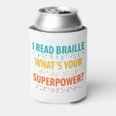 Ik lees braille wat je Superpower is Blikjeskoeler (Blikje Achterkant)