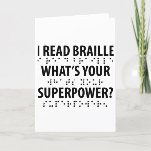Ik lees braille wat je Superpower is Feestdagen Kaart