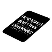 Ik lees braille wat je Superpower is Magneet (Linkerzijde)
