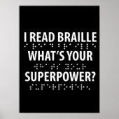 Ik lees braille wat je Superpower is Poster (Voorkant)