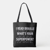 Ik lees braille wat je Superpower is Tote Bag (Achterkant)