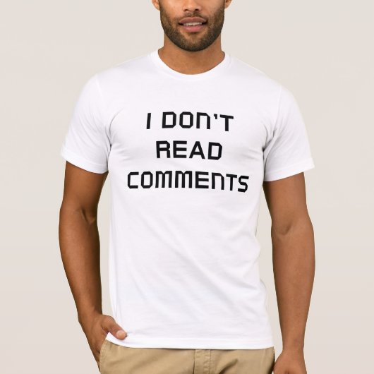 Ik lees geen commentaar t-shirt (Voorkant)