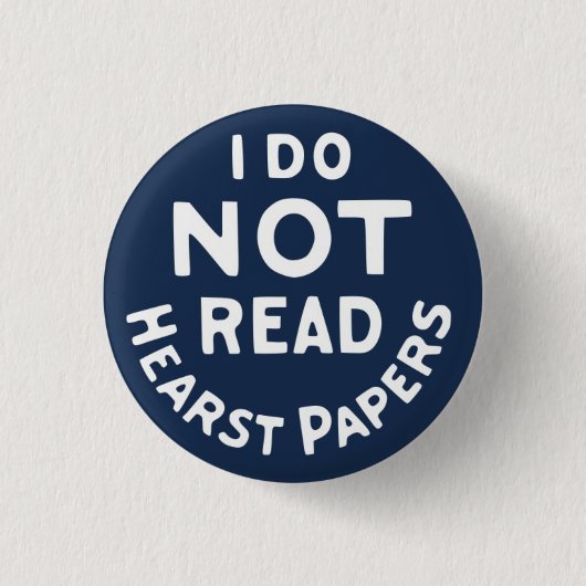 Ik lees geen Hearst Papers Ronde Button 3,2 Cm (Voorkant)