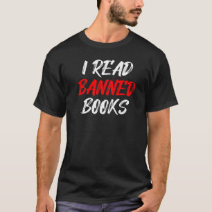 Ik lees graag boeken die zijn verboden. t-shirt