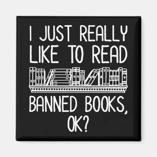 Ik lees graag verboden boeken, oké? magneet