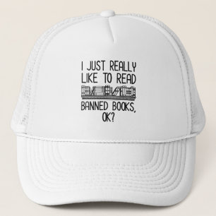 Ik lees graag verboden boeken, oké? trucker pet