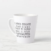 Ik lees handtekeningen wat je Superpower Sign Lang Latte Mok (Linkerhoek)