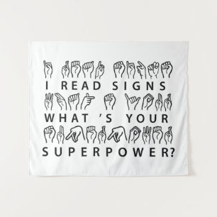 Ik lees handtekeningen wat je Superpower Sign Lang Wandkleed