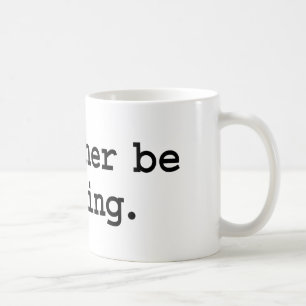 ik lees liever . koffiemok