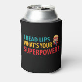 Ik lees lips wat je Superpower doofheid is Blikjeskoeler (Blikje Achterkant)