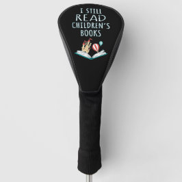 Ik lees nog steeds kinderboeken II Golfheadcover