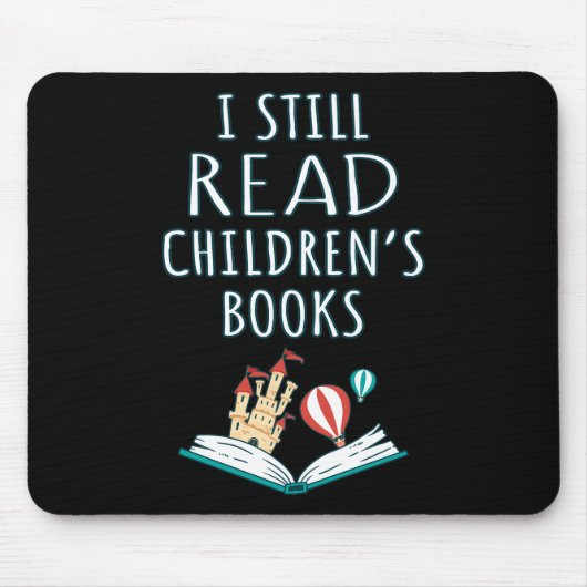 Ik lees nog steeds kinderboeken II Muismat (Voorkant)