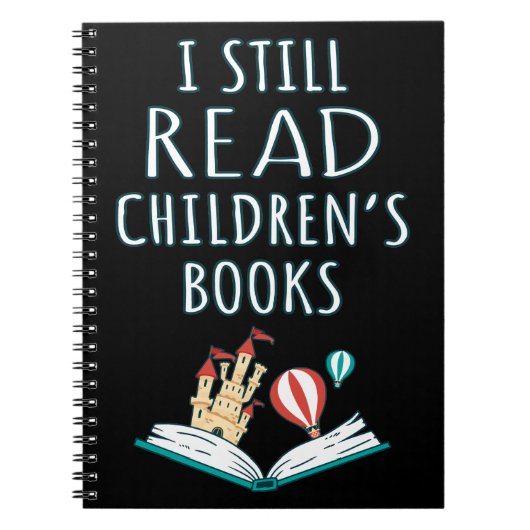 Ik lees nog steeds kinderboeken II Notitieboek (Voorkant)