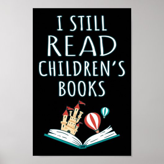 Ik lees nog steeds kinderboeken II Poster (Voorkant)